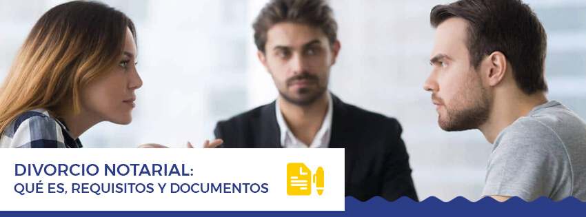 divorcio notarial que es, requisitos y documentos