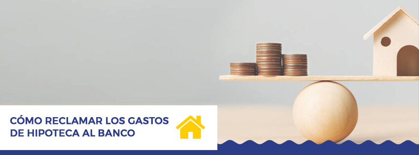 reclamar gastos de hipoteca