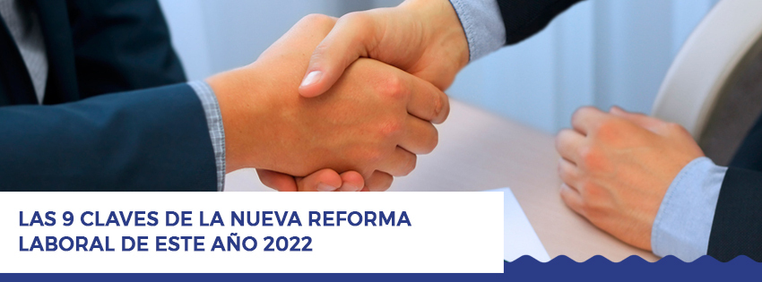 nueva reforma Laboral 2022