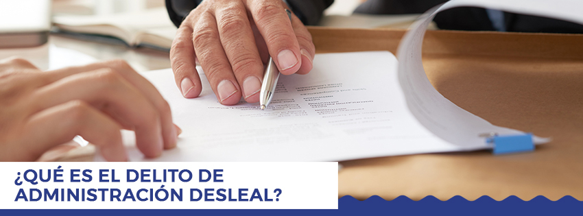 delito de administración desleal