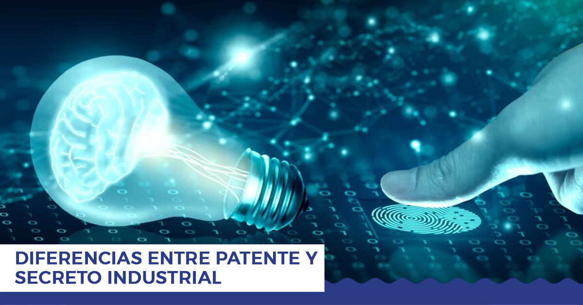 diferencias entre patente y secreto industrial cabecera