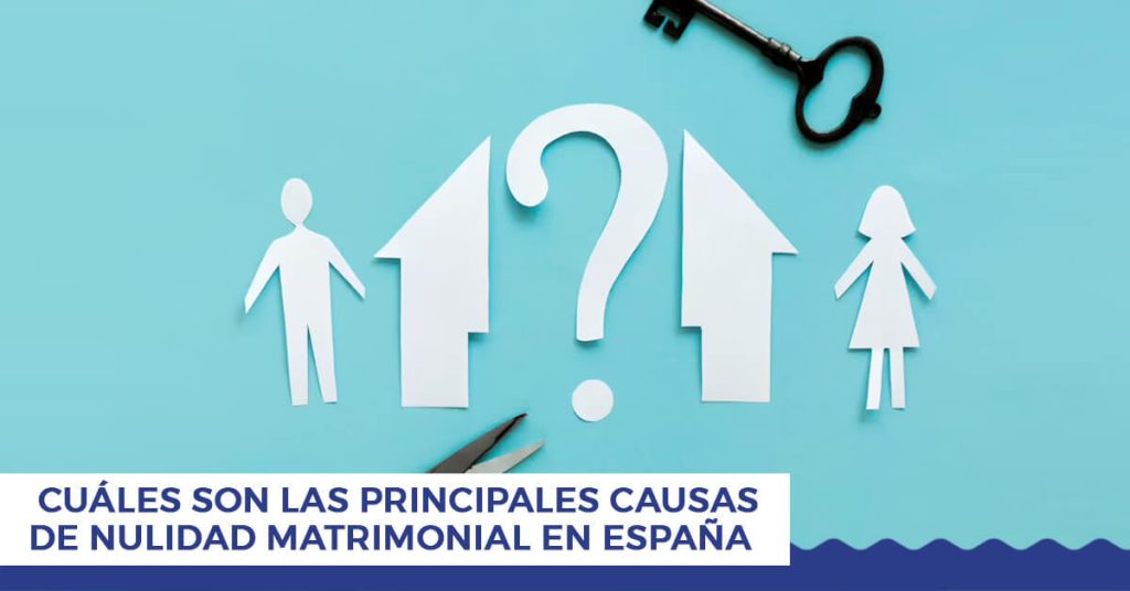 nulidad matrimonial principales causas