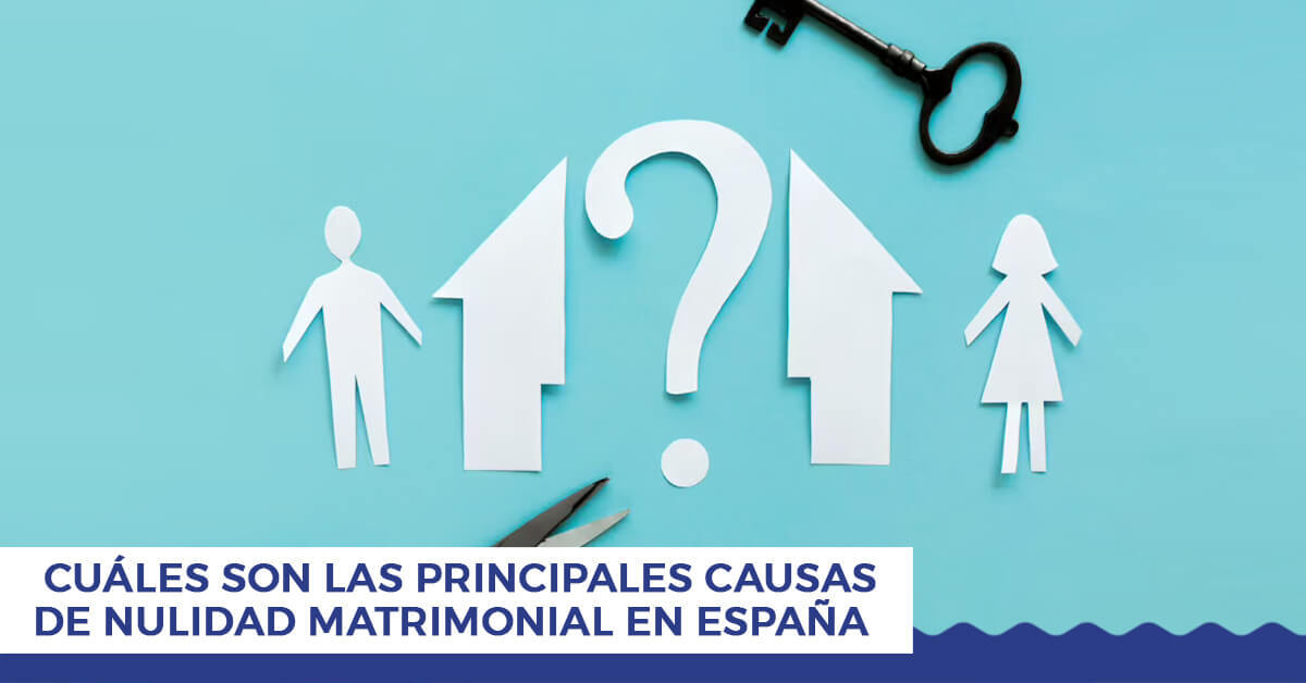 nulidad matrimonial principales causas