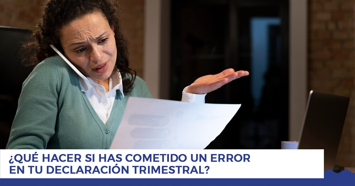 error en tu declaración trimestral